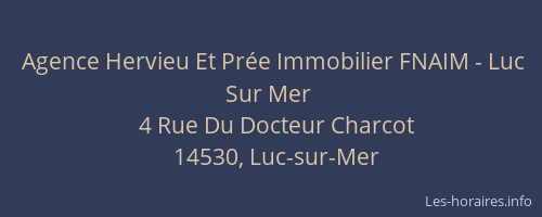 Agence Hervieu Et Pr&eacute;e Immobilier FNAIM - Luc Sur Mer