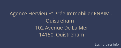 Agence Hervieu Et Pr&eacute;e Immobilier FNAIM - Ouistreham