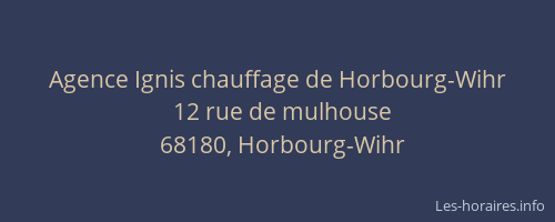 Agence Ignis chauffage de Horbourg-Wihr