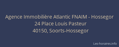 Agence Immobilière Atlantic FNAIM - Hossegor