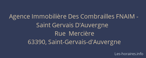 Agence Immobili&egrave;re Des Combrailles FNAIM - Saint Gervais D'Auvergne