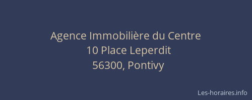 Agence Immobili&egrave;re du Centre