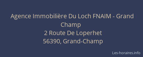 Agence Immobilière Du Loch FNAIM - Grand Champ