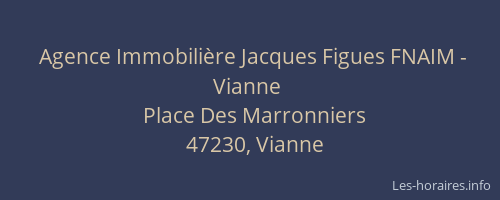 Agence Immobili&egrave;re Jacques Figues FNAIM - Vianne