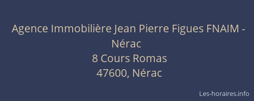 Agence Immobili&egrave;re Jean Pierre Figues FNAIM - N&eacute;rac