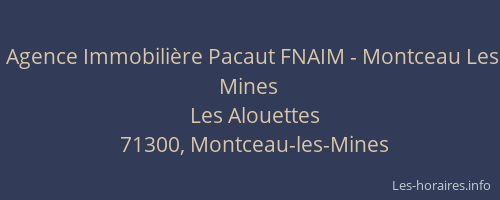 Agence Immobili&egrave;re Pacaut FNAIM - Montceau Les Mines