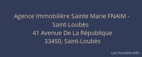 Agence Immobilière Sainte Marie FNAIM - Saint-Loubès