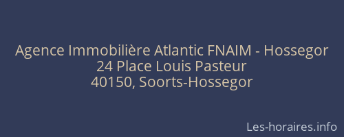 Agence Immobilière Atlantic FNAIM - Hossegor
