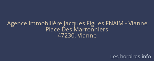 Agence Immobilière Jacques Figues FNAIM - Vianne