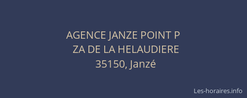 AGENCE JANZE POINT P