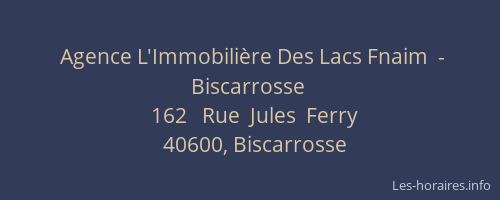 Agence L'Immobili&egrave;re Des Lacs Fnaim  - Biscarrosse