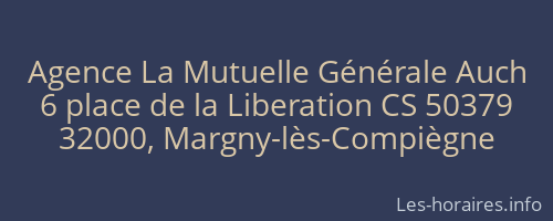 Agence La Mutuelle G&eacute;n&eacute;rale Auch