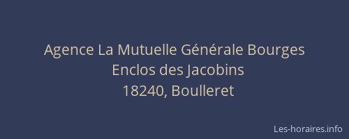 Agence La Mutuelle G&eacute;n&eacute;rale Bourges