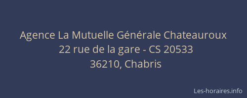 Agence La Mutuelle G&eacute;n&eacute;rale Chateauroux