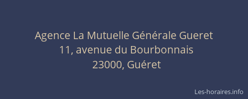 Agence La Mutuelle Générale Gueret