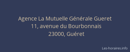 Agence La Mutuelle G&eacute;n&eacute;rale Gueret