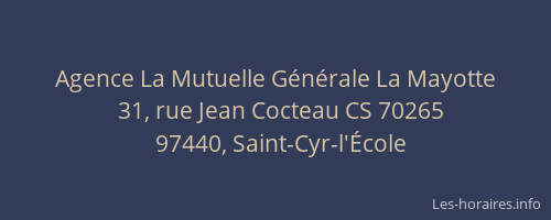 Agence La Mutuelle G&eacute;n&eacute;rale La Mayotte