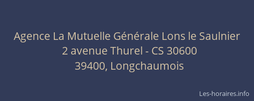 Agence La Mutuelle G&eacute;n&eacute;rale Lons le Saulnier