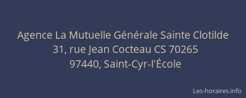 Agence La Mutuelle G&eacute;n&eacute;rale Sainte Clotilde