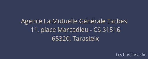 Agence La Mutuelle Générale Tarbes