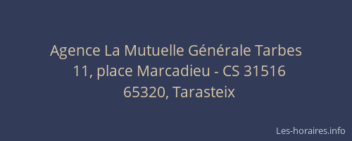 Agence La Mutuelle G&eacute;n&eacute;rale Tarbes