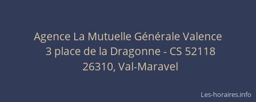 Agence La Mutuelle Générale Valence