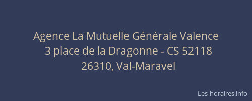Agence La Mutuelle G&eacute;n&eacute;rale Valence