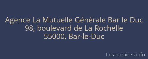 Agence La Mutuelle Générale Bar le Duc