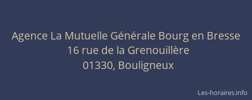 Agence La Mutuelle Générale Bourg en Bresse