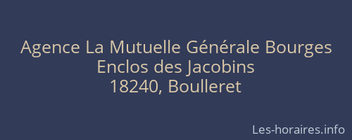 Agence La Mutuelle Générale Bourges