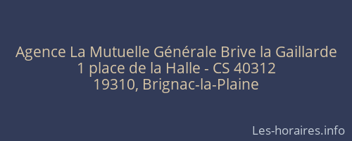Agence La Mutuelle Générale Brive la Gaillarde