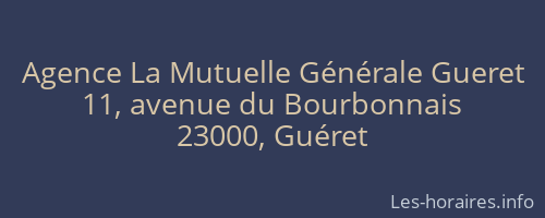 Agence La Mutuelle Générale Gueret
