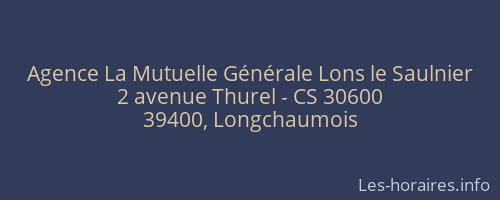 Agence La Mutuelle Générale Lons le Saulnier