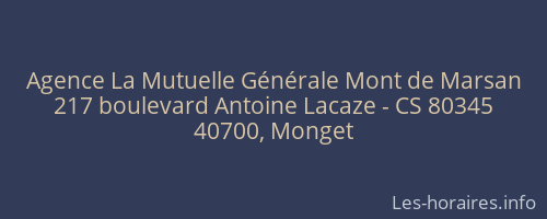 Agence La Mutuelle Générale Mont de Marsan