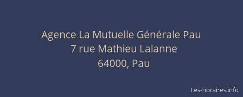 Agence La Mutuelle Générale Pau