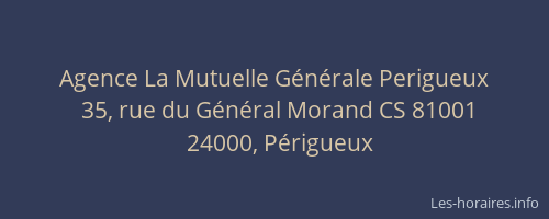 Agence La Mutuelle Générale Perigueux