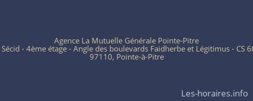 Agence La Mutuelle Générale Pointe-Pitre