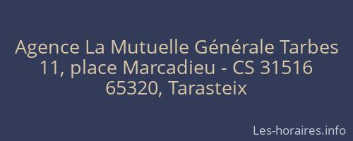 Agence La Mutuelle Générale Tarbes