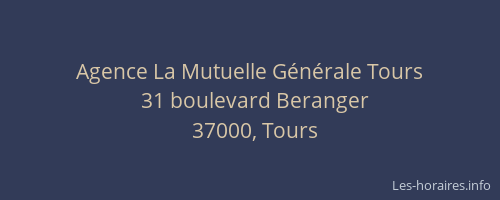 Agence La Mutuelle Générale Tours