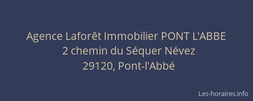 Agence Lafor&ecirc;t Immobilier PONT L'ABBE