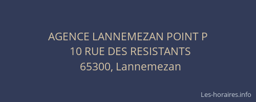 AGENCE LANNEMEZAN POINT P