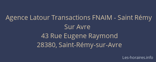 Agence Latour Transactions FNAIM - Saint Rémy Sur Avre