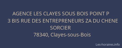 AGENCE LES CLAYES SOUS BOIS POINT P