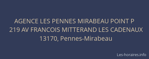 AGENCE LES PENNES MIRABEAU POINT P