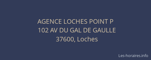 AGENCE LOCHES POINT P
