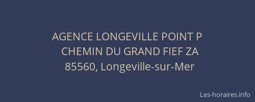 AGENCE LONGEVILLE POINT P