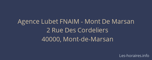 Agence Lubet FNAIM - Mont De Marsan