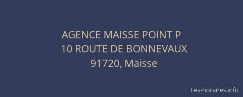 AGENCE MAISSE POINT P