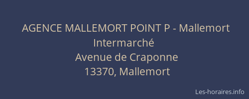 AGENCE MALLEMORT POINT P - Mallemort Intermarché