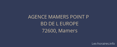 AGENCE MAMERS POINT P